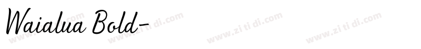 Waialua Bold字体转换